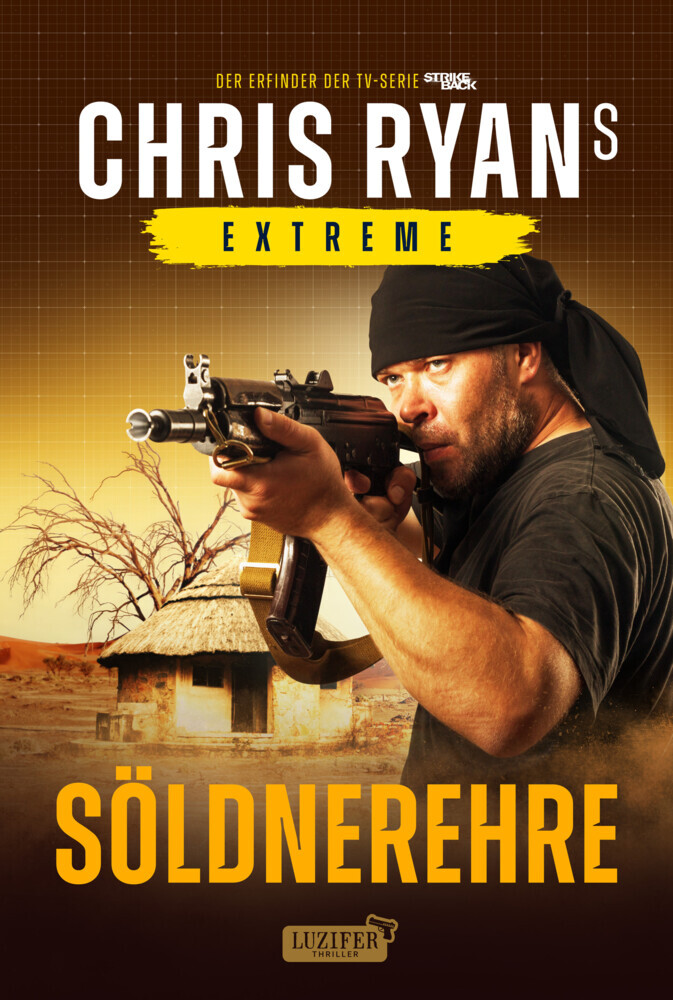 Cover: 9783958357471 | SÖLDNEREHRE (Extreme 4) | Thriller | Chris Ryan | Taschenbuch | 358 S.