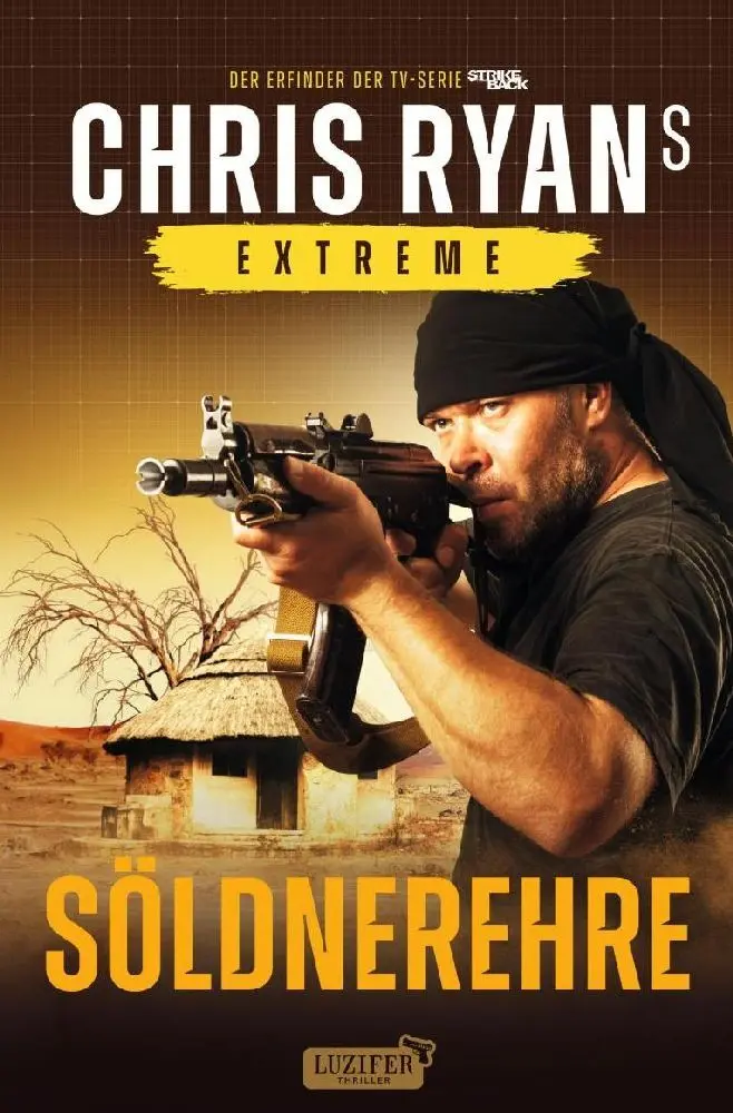 Cover: 9783958357471 | SÖLDNEREHRE (Extreme 4) | Thriller | Chris Ryan | Taschenbuch | 358 S.