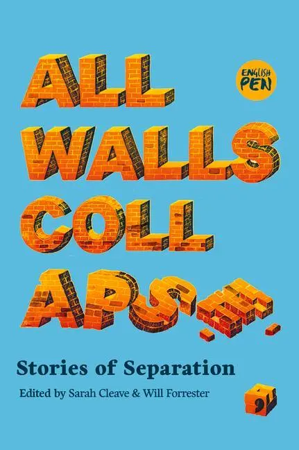 Cover: 9781912697571 | All Walls Collapse | Stories of Separation | Geetanjali Shree (u. a.)
