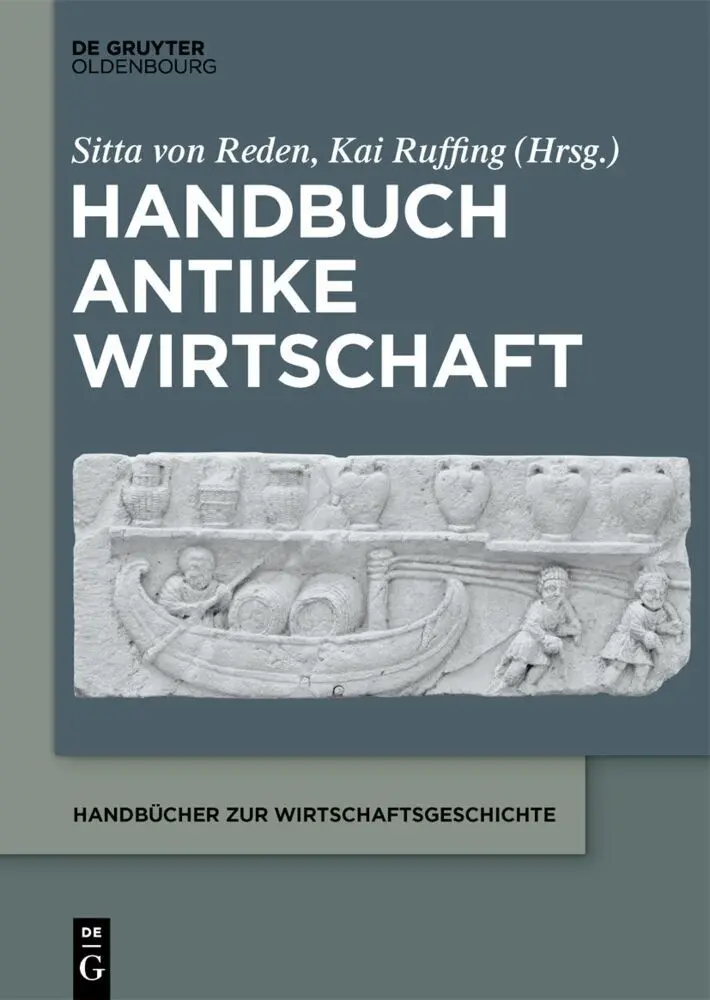 Cover: 9783110567571 | Handbuch Antike Wirtschaft | Sitta von Reden (u. a.) | Buch | XIII