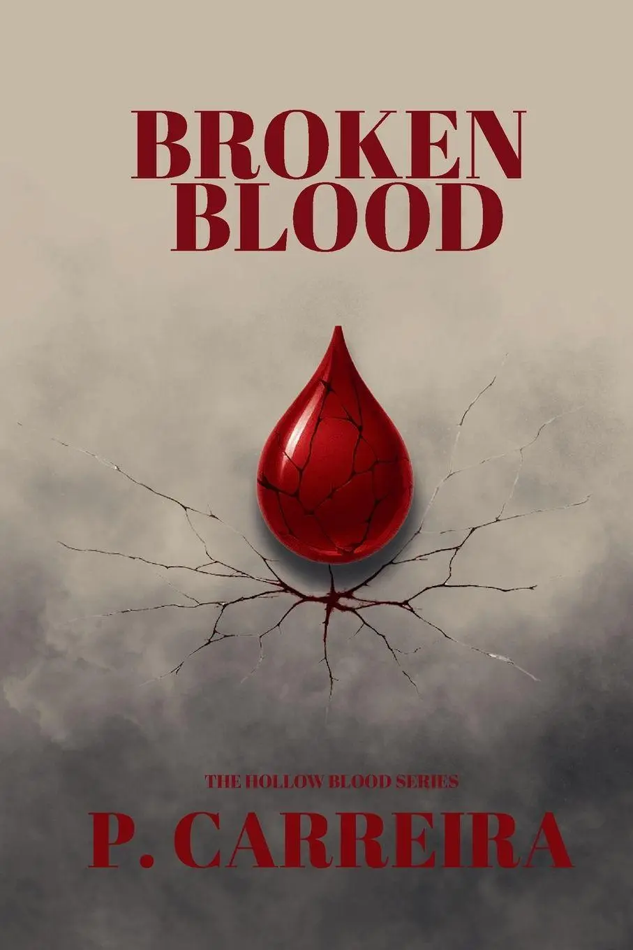 Cover: 9782839947671 | Broken Blood | P. Carreira | Taschenbuch | The Hollow Blood Series
