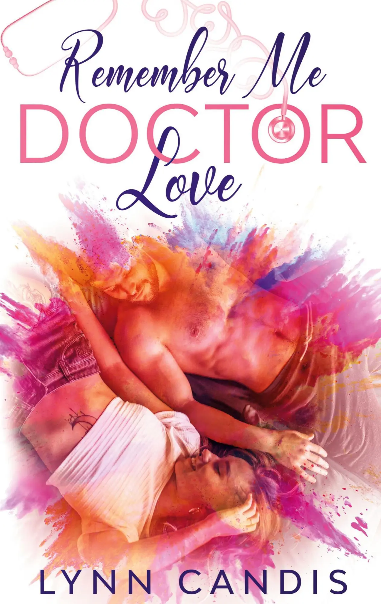 Cover: 9783752627671 | Remember me, Doctor Love | Lynn Candis | Taschenbuch | Paperback