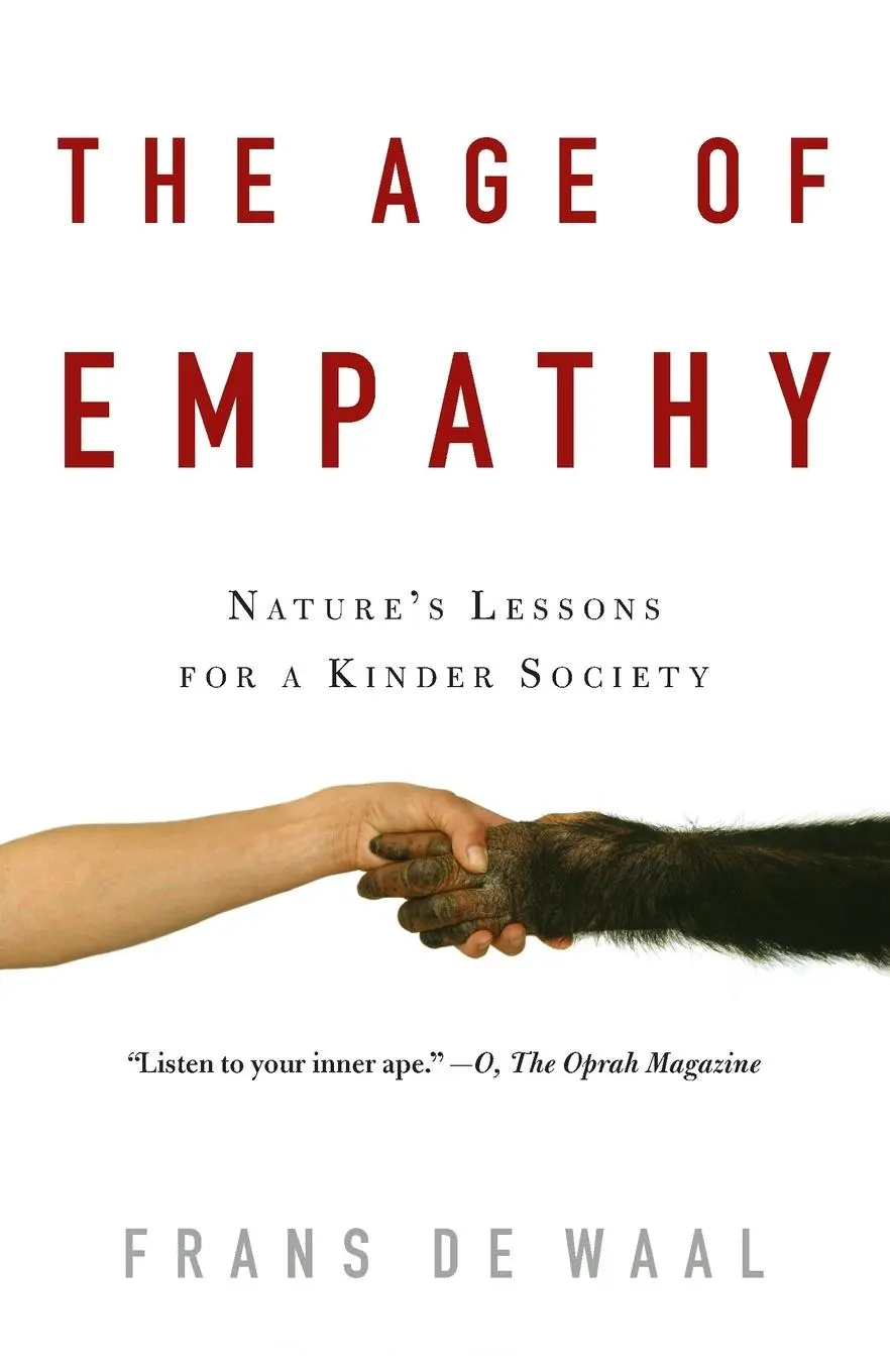 Cover: 9780307407771 | The Age of Empathy | Nature's Lessons for a Kinder Society | Waal