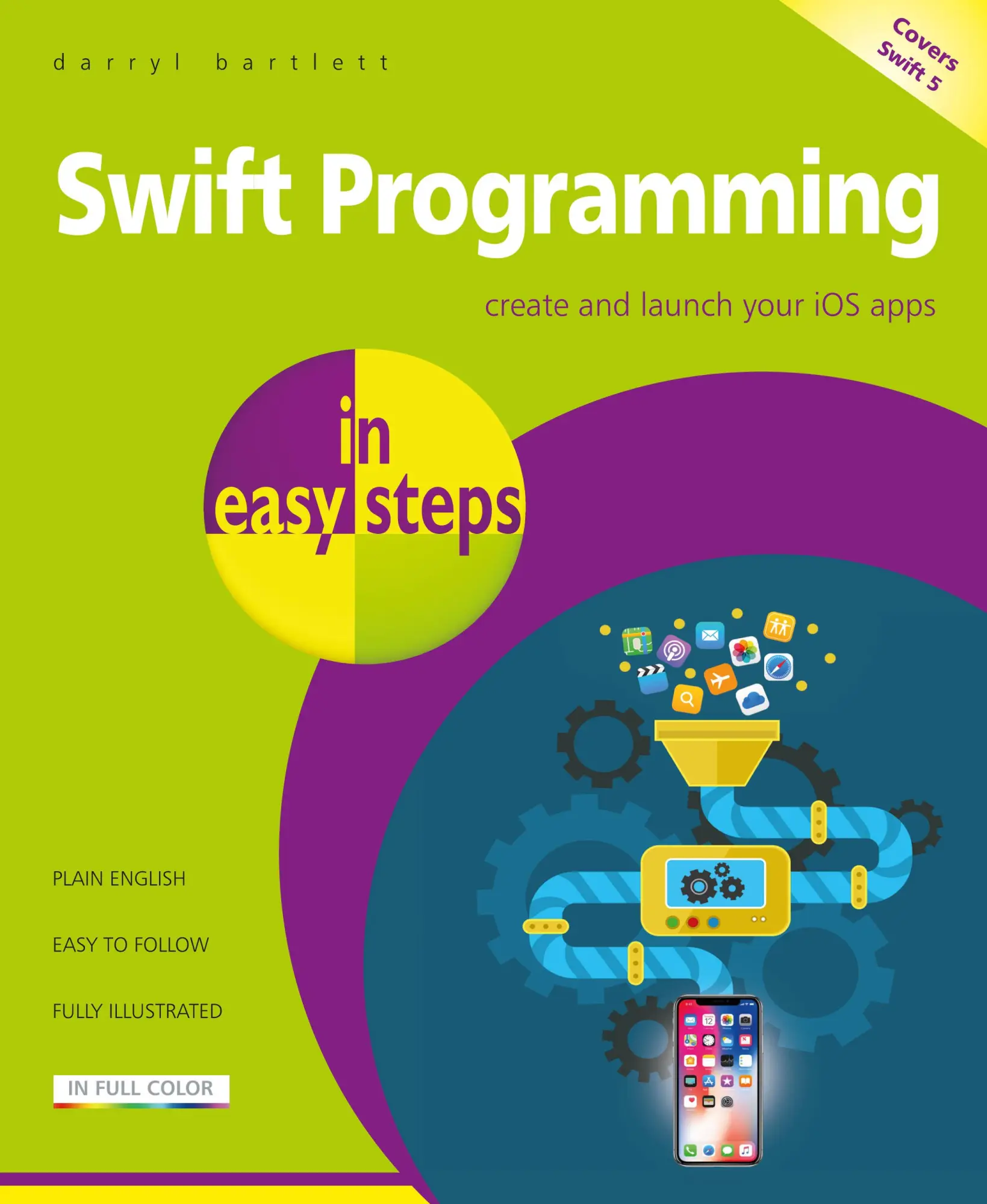Cover: 9781840787771 | Swift Programming in easy steps | Darryl Bartlett | Taschenbuch | 2019