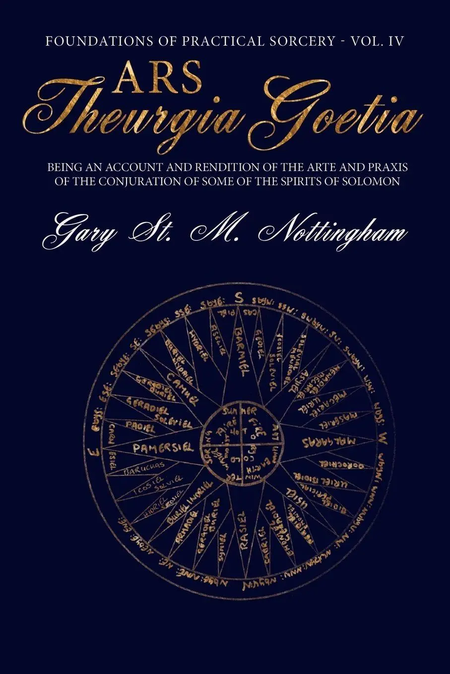 Cover: 9781905297771 | Ars Theurgia Goetia | Gary St Michael Nottingham | Taschenbuch | 2015