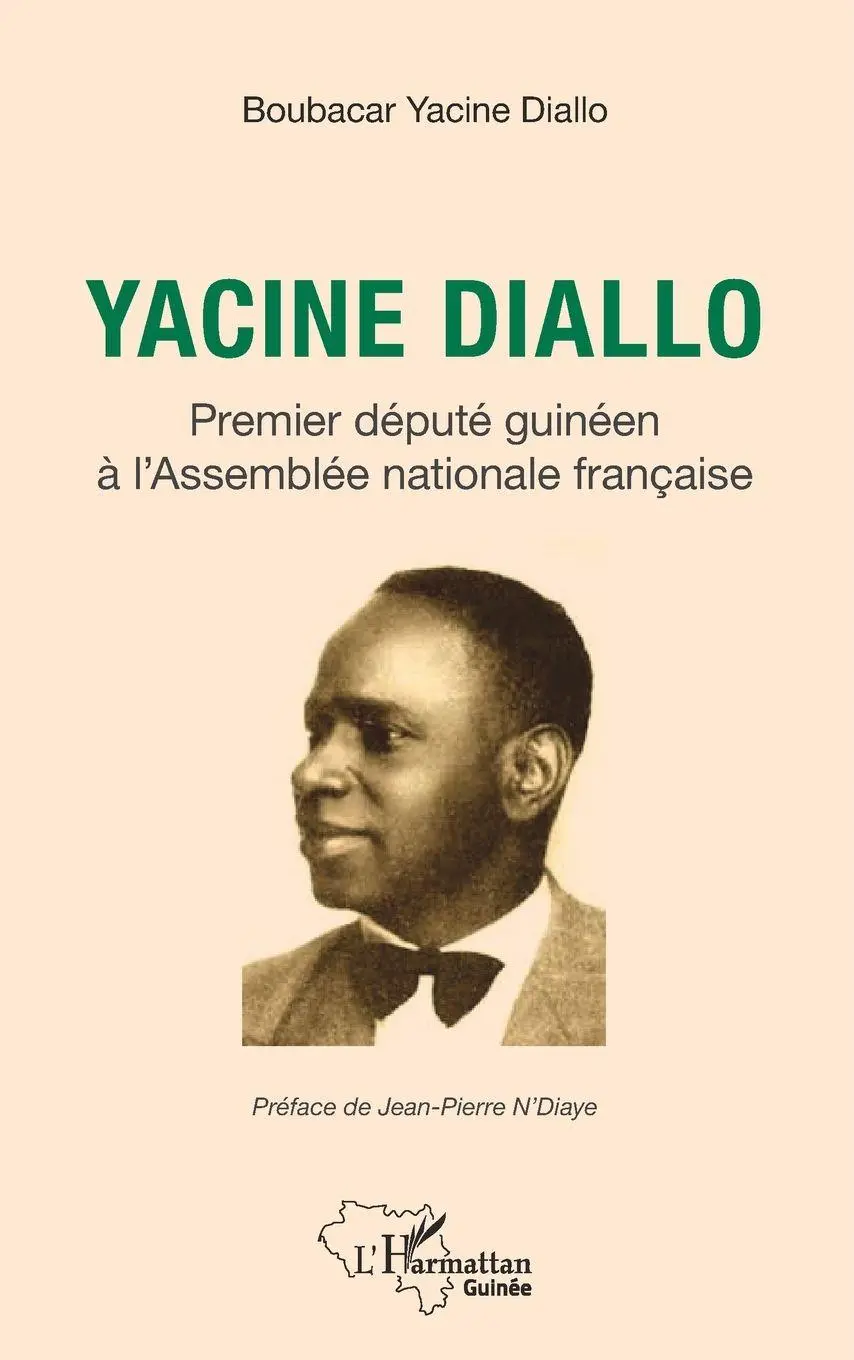 Cover: 9782343157771 | Yacine Diallo premier député guinéen à l'Assemblé nationale française