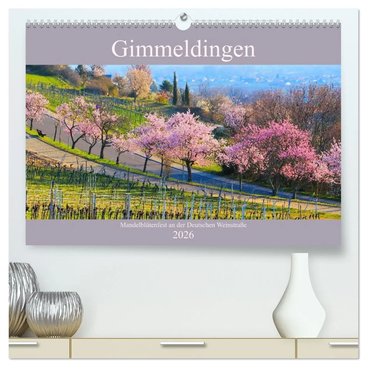 Cover: 9783457697771 | Gimmeldingen - Mandelblütenfest an der Deutschen Weinstraße...