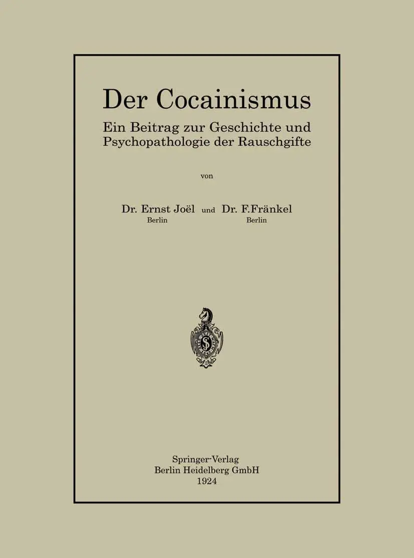 Cover: 9783662387771 | Der Cocainismus | Fritz Fränkel (u. a.) | Taschenbuch | iii | Deutsch