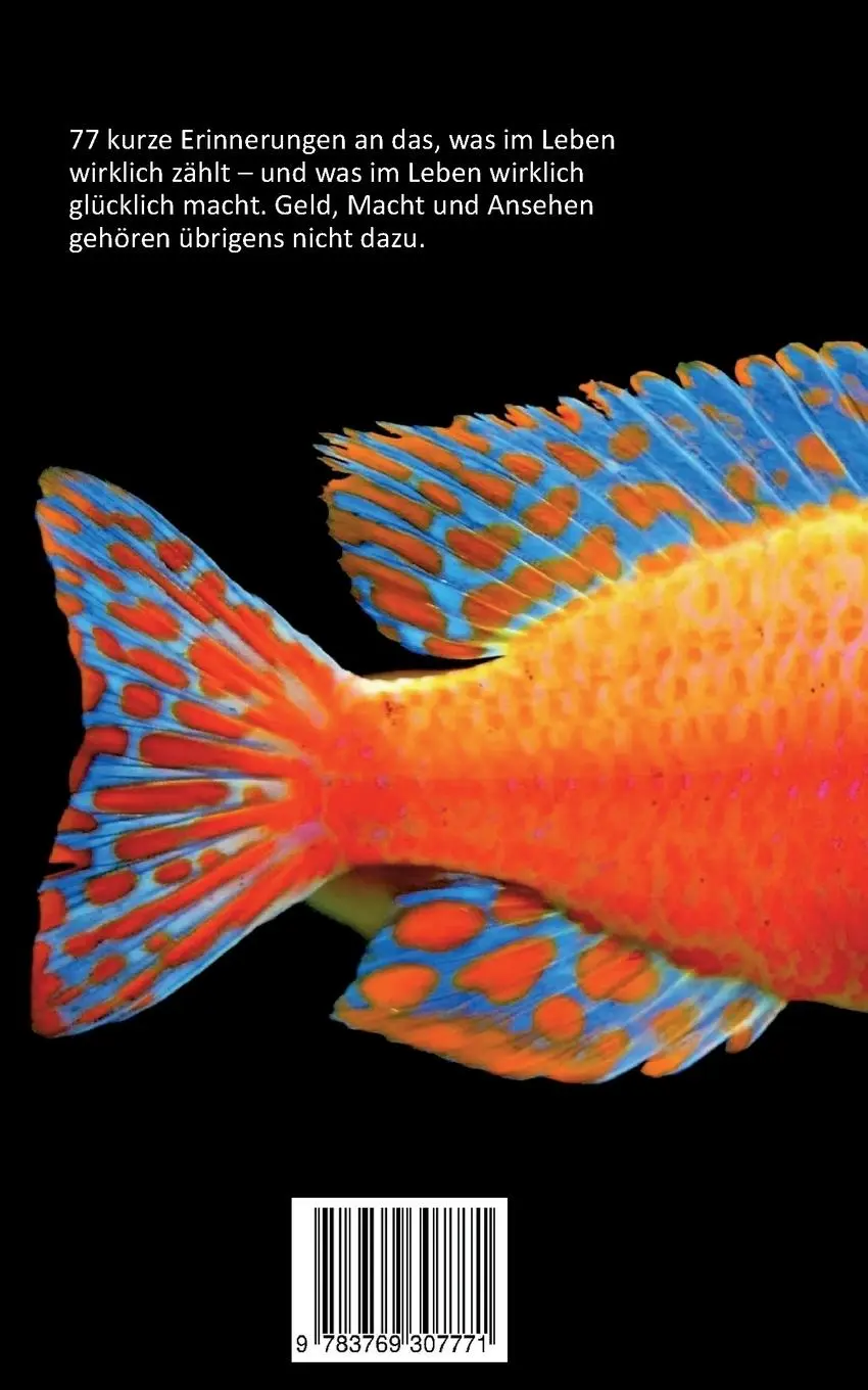 Rückseite: 9783769307771 | Wie das Wasser für den Fisch | 77 Impulse für das glückliche Leben