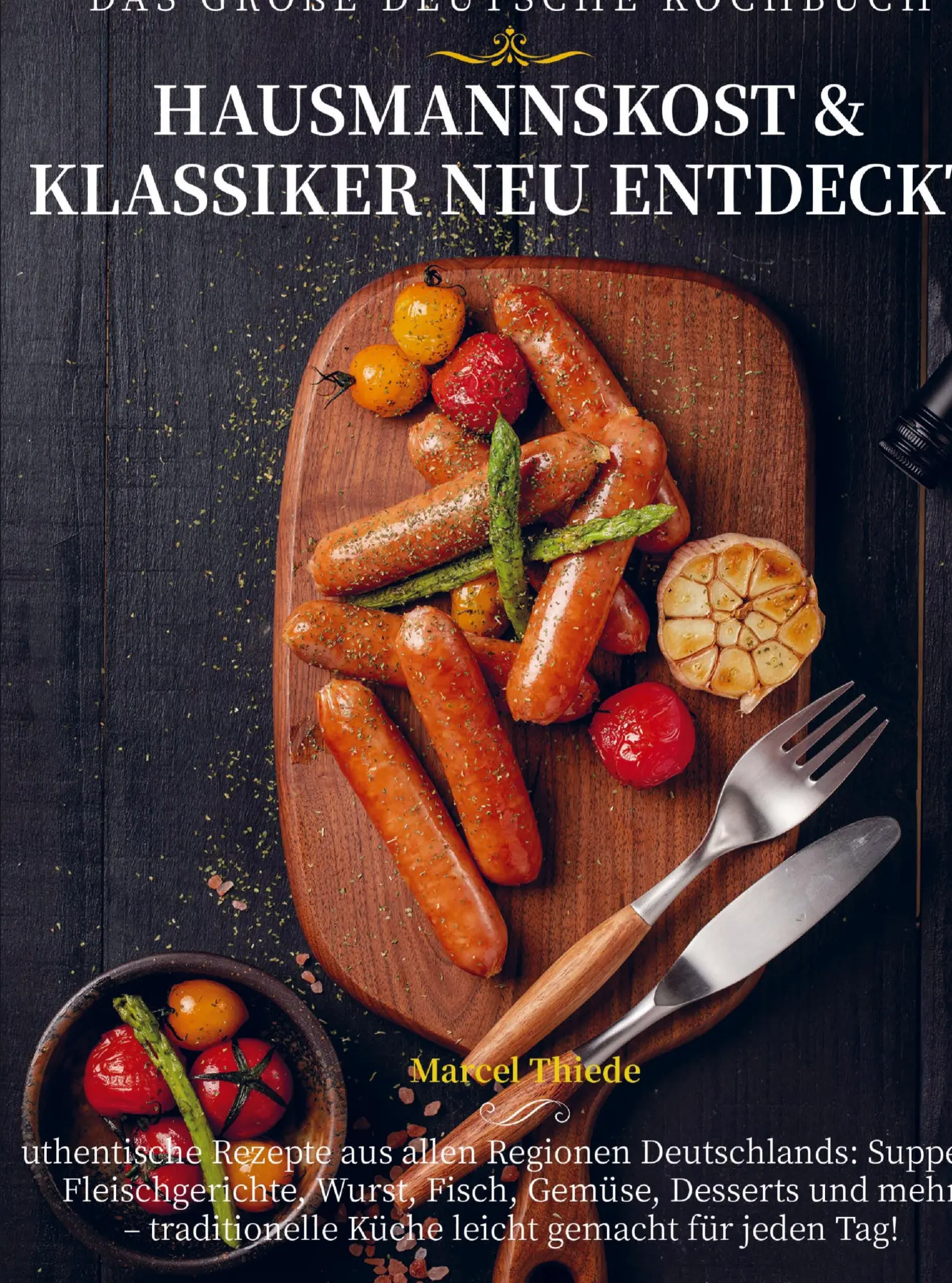 Cover: 9789403847771 | Das Große Deutsche Kochbuch - Hausmannskost &amp; Klassiker neu entdeckt