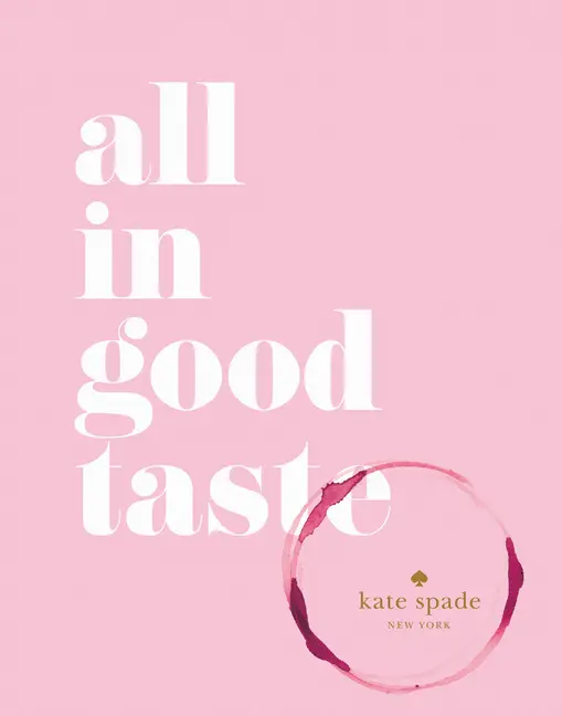 Cover: 9781419717871 | kate spade new york: all in good taste | kate spade new york | Buch
