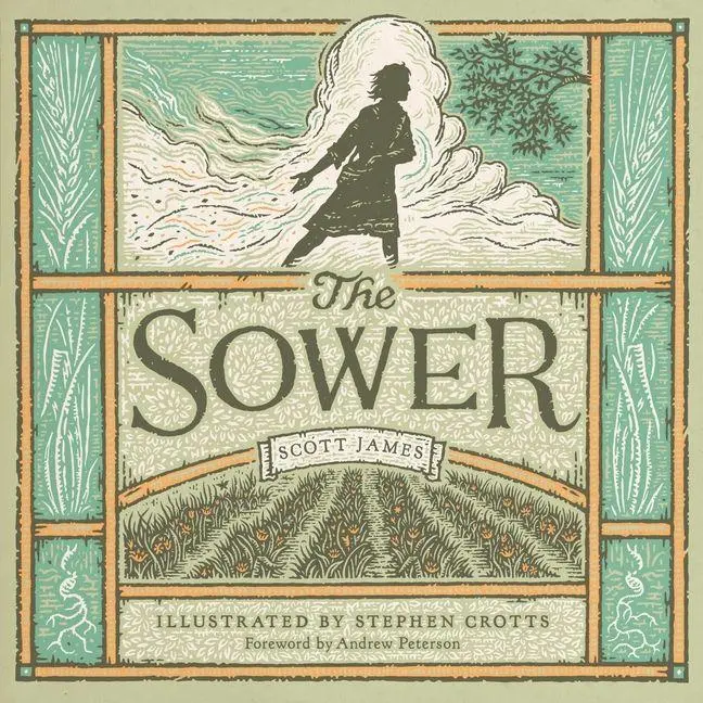 Cover: 9781433577871 | The Sower | Scott James | Buch | Gebunden | Englisch | 2022 | Crossway