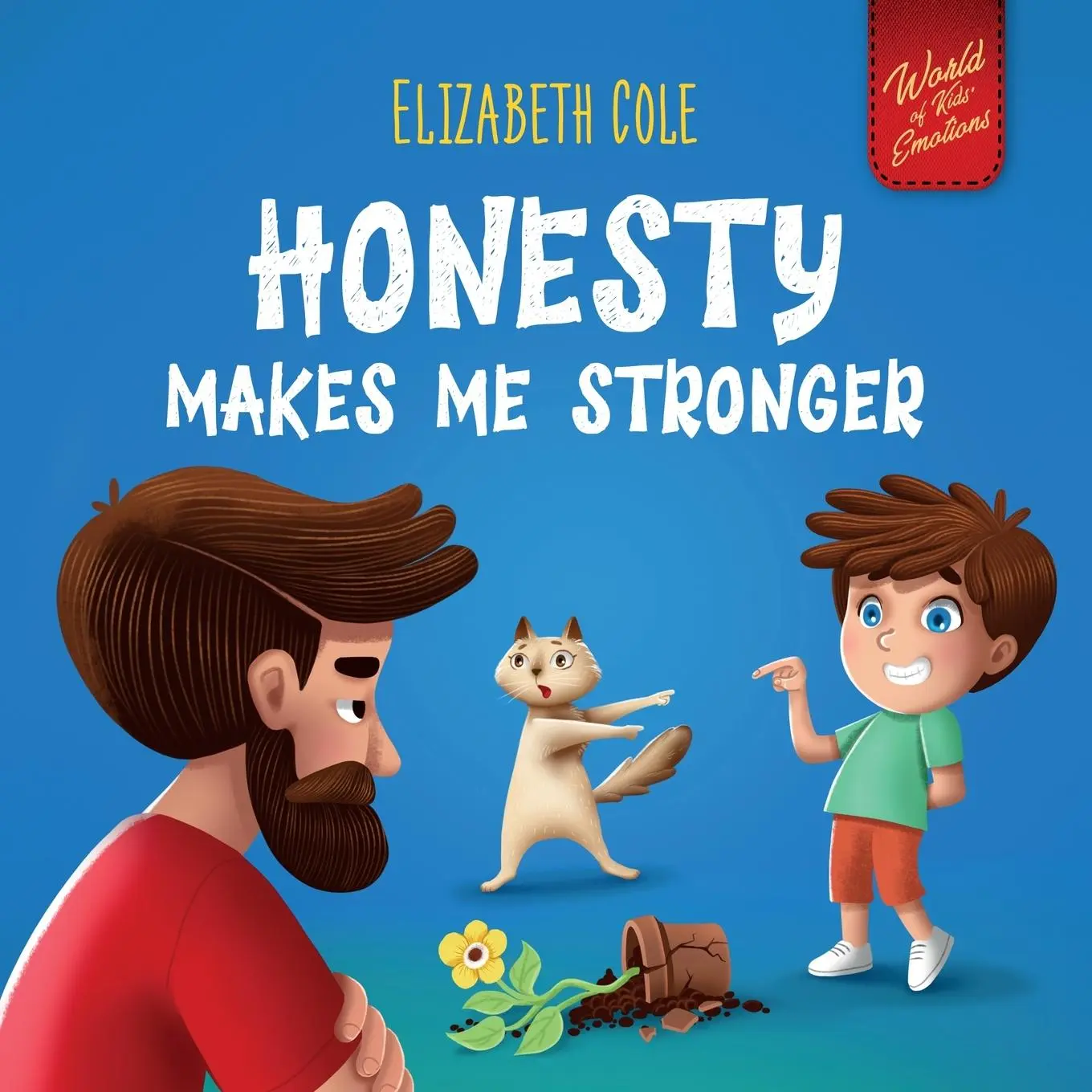 Cover: 9781957457871 | Honesty Makes Me Stronger | Elizabeth Cole | Taschenbuch | Englisch