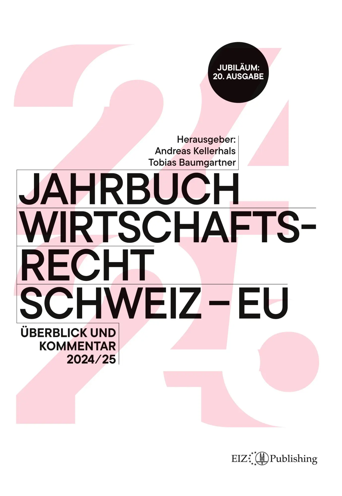 Cover: 9783038057871 | Jahrbuch Wirtschaftsrecht Schweiz - EU | Tobias Baumgartner | Buch