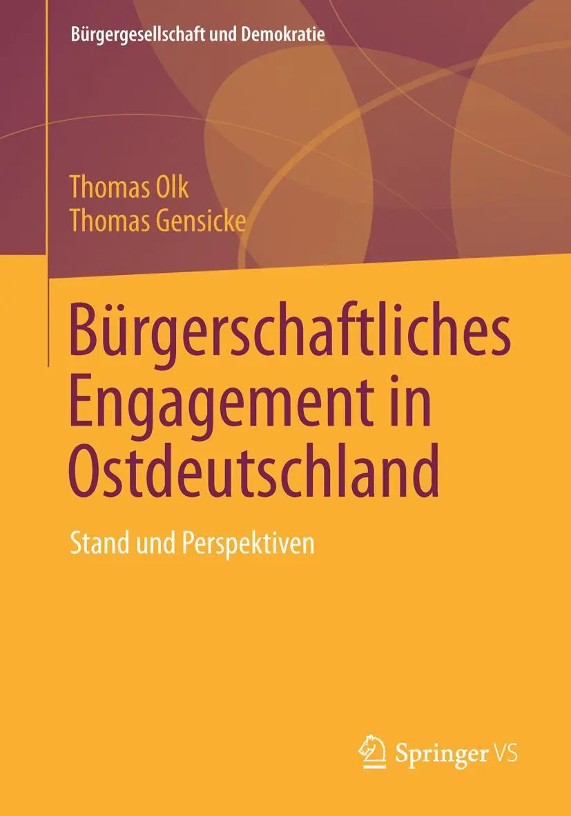 Cover: 9783658037871 | Bürgerschaftliches Engagement in Ostdeutschland | Thomas Olk (u. a.)