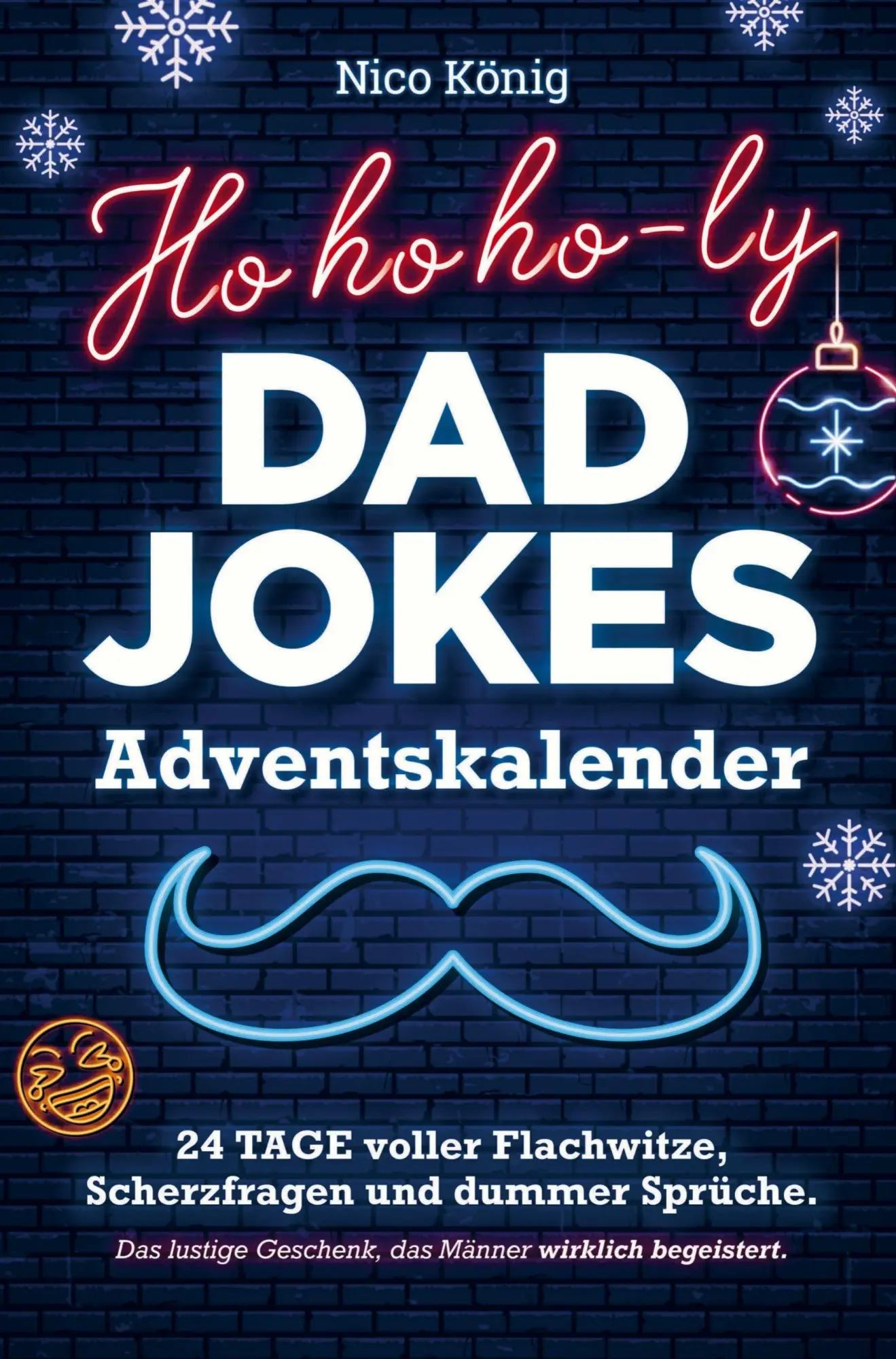 Cover: 9789403837871 | Ho, ho, ho-ly Dad Jokes Adventskalender | Nico König | Taschenbuch