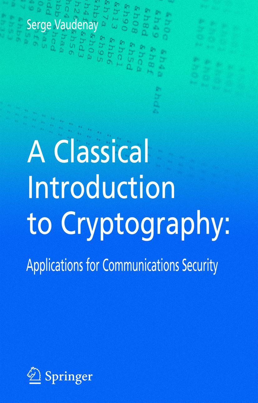 Cover: 9781441937971 | A Classical Introduction to Cryptography | Serge Vaudenay | Buch