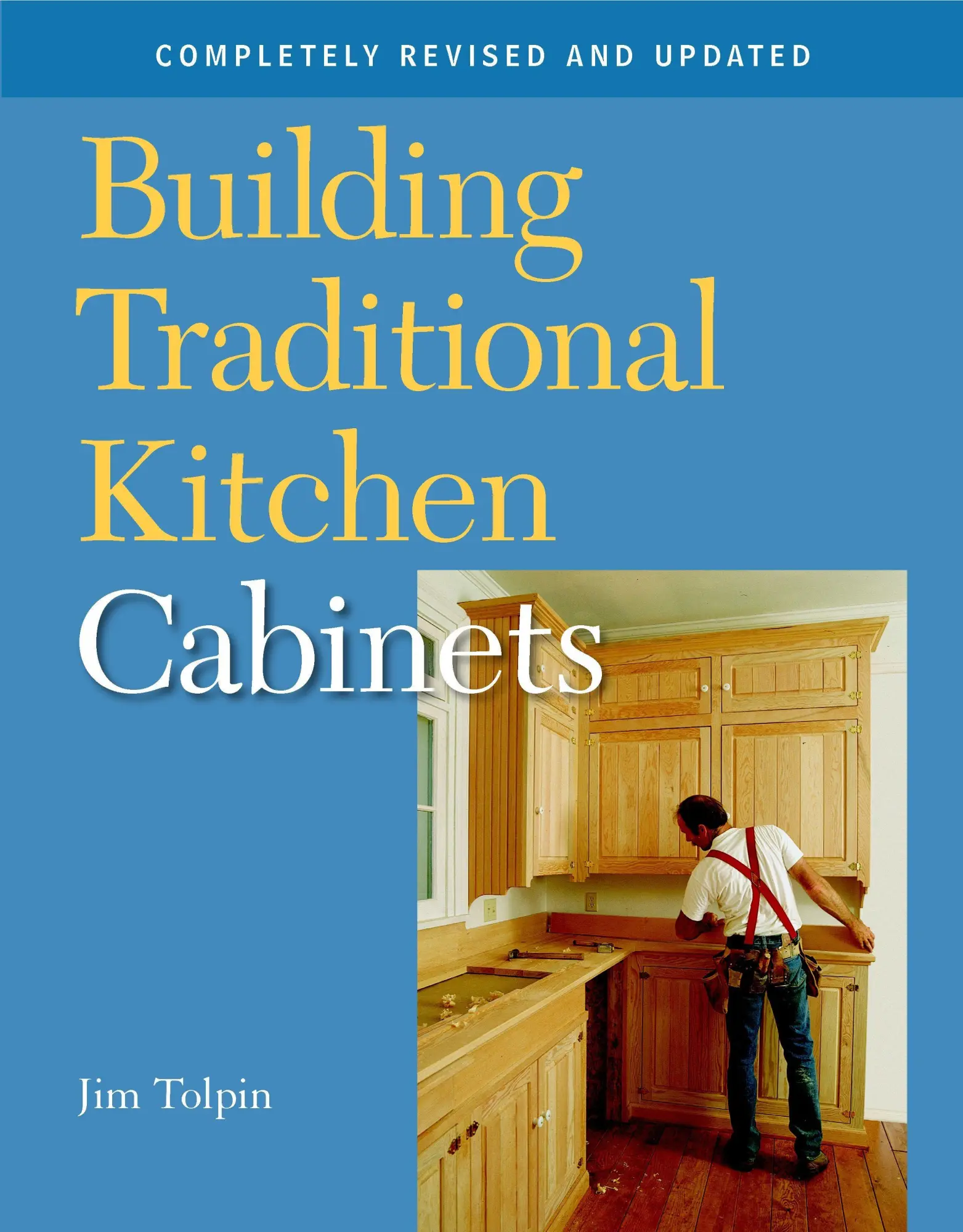 Cover: 9781561587971 | Building Traditional Kitchen Cabinets | Completely Revised and Updated