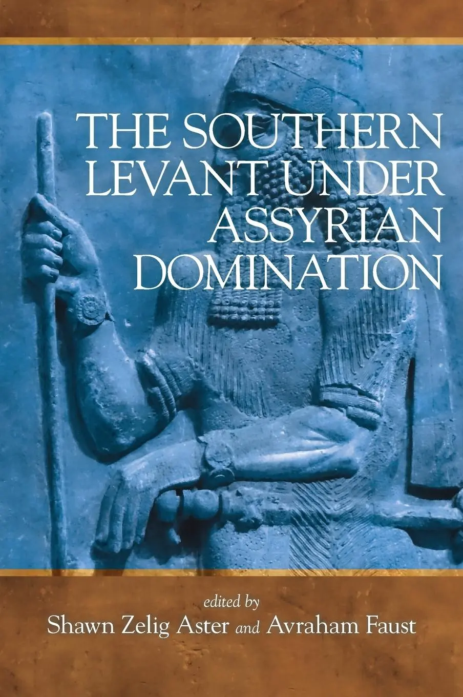 Cover: 9781575067971 | The Southern Levant under Assyrian Domination | Aster (u. a.) | Buch