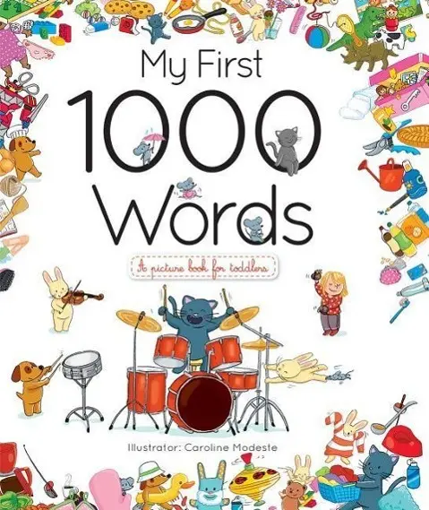 Cover: 9781770857971 | My First 1000 Words | Caroline Modeste | Buch | Gebunden | Englisch