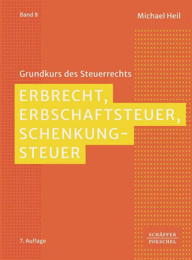 Cover: 9783791067971 | Erbrecht, Erbschaftsteuer, Schenkungsteuer | Michael Heil | Buch