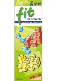 Cover: 9783898917971 | FIT im Denken | Knobeleien &amp; Logeleien ab 7 Jahren | Esther Naef