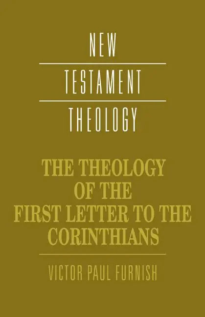 Cover: 9780521358071 | The Theology of the First Letter to the Corinthians | Furnish | Buch