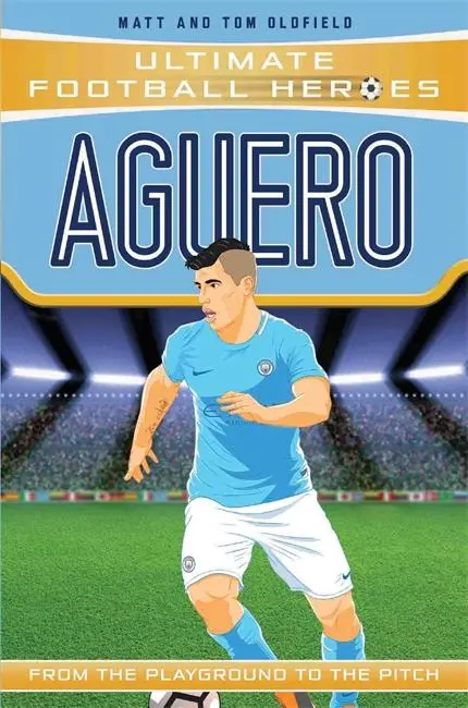 Cover: 9781786068071 | Aguero | Manchester City | Matt Oldfield (u. a.) | Taschenbuch | 2017