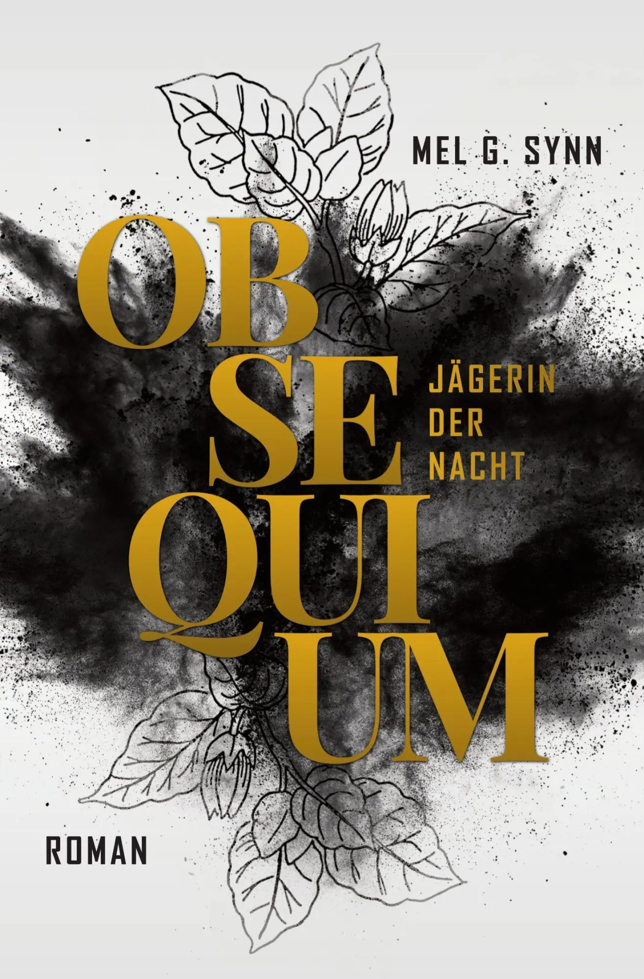 Cover: 9783819458071 | Obsequium - Jägerin der Nacht | Mel G. Synn | Taschenbuch | Obsequium