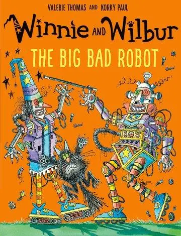 Cover: 9780192748171 | Winnie and Wilbur: The Big Bad Robot | With Story and Music QR Code!