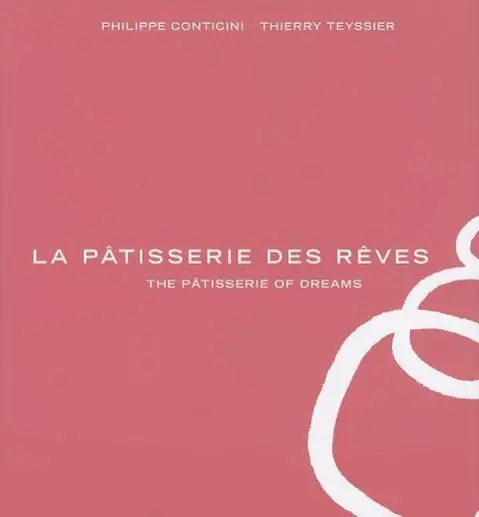 Cover: 9781909808171 | La Patisserie des Reves | Philippe Conticini (u. a.) | Buch | Gebunden