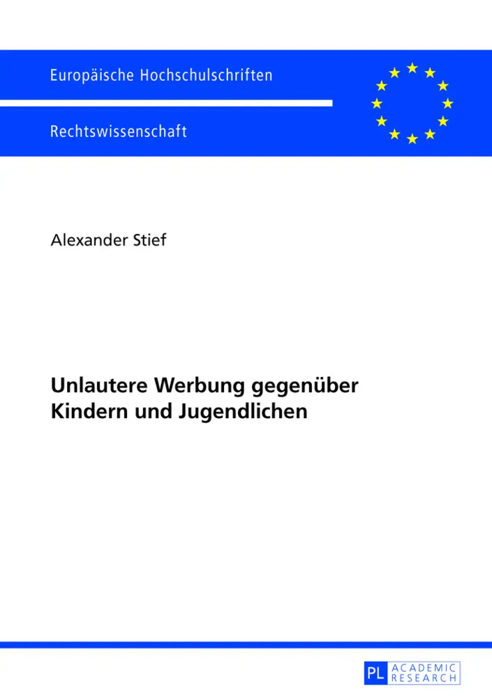 Cover: 9783631628171 | Unlautere Werbung gegenüber Kindern und Jugendlichen | Alexander Stief