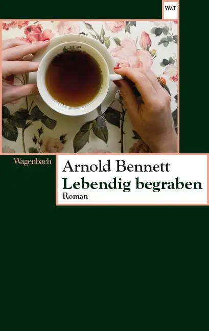 Cover: 9783803128171 | Lebendig begraben | Arnold Bennett | Taschenbuch | 224 S. | Deutsch