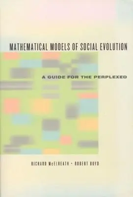 Cover: 9780226558271 | Mathematical Models of Social Evolution | A Guide for the Perplexed