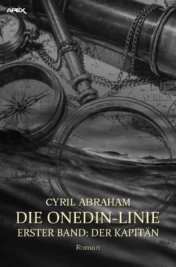 Cover: 9783754168271 | DIE ONEDIN-LINIE: ERSTER BAND - DER KAPITÄN | Cyril Abraham | Buch