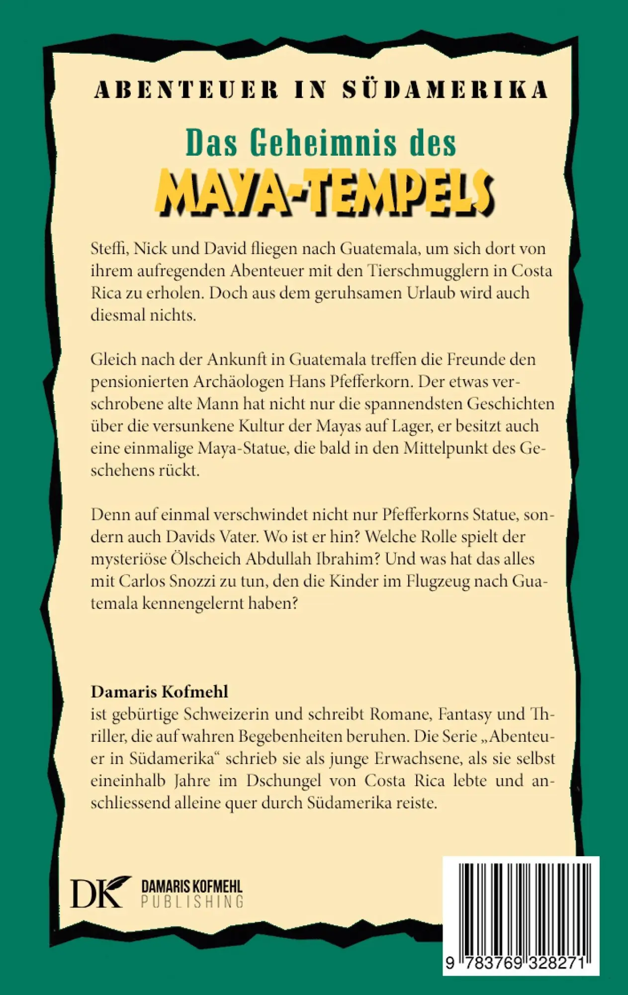 Rückseite: 9783769328271 | Das Geheimnis des Maya-Tempels | Damaris Kofmehl | Taschenbuch | 2025
