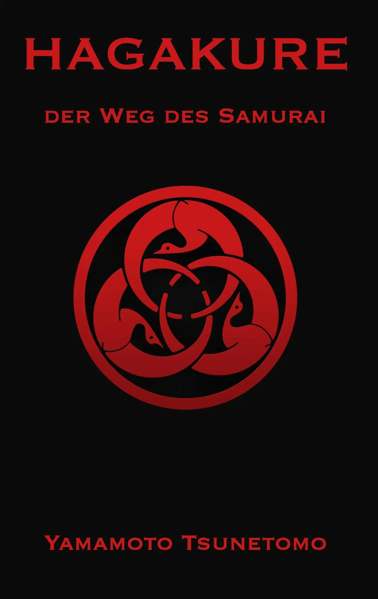 Cover: 9783936018271 | Hagakure | Der Weg des Samurai | Tsunetomo Yamamoto | Taschenbuch