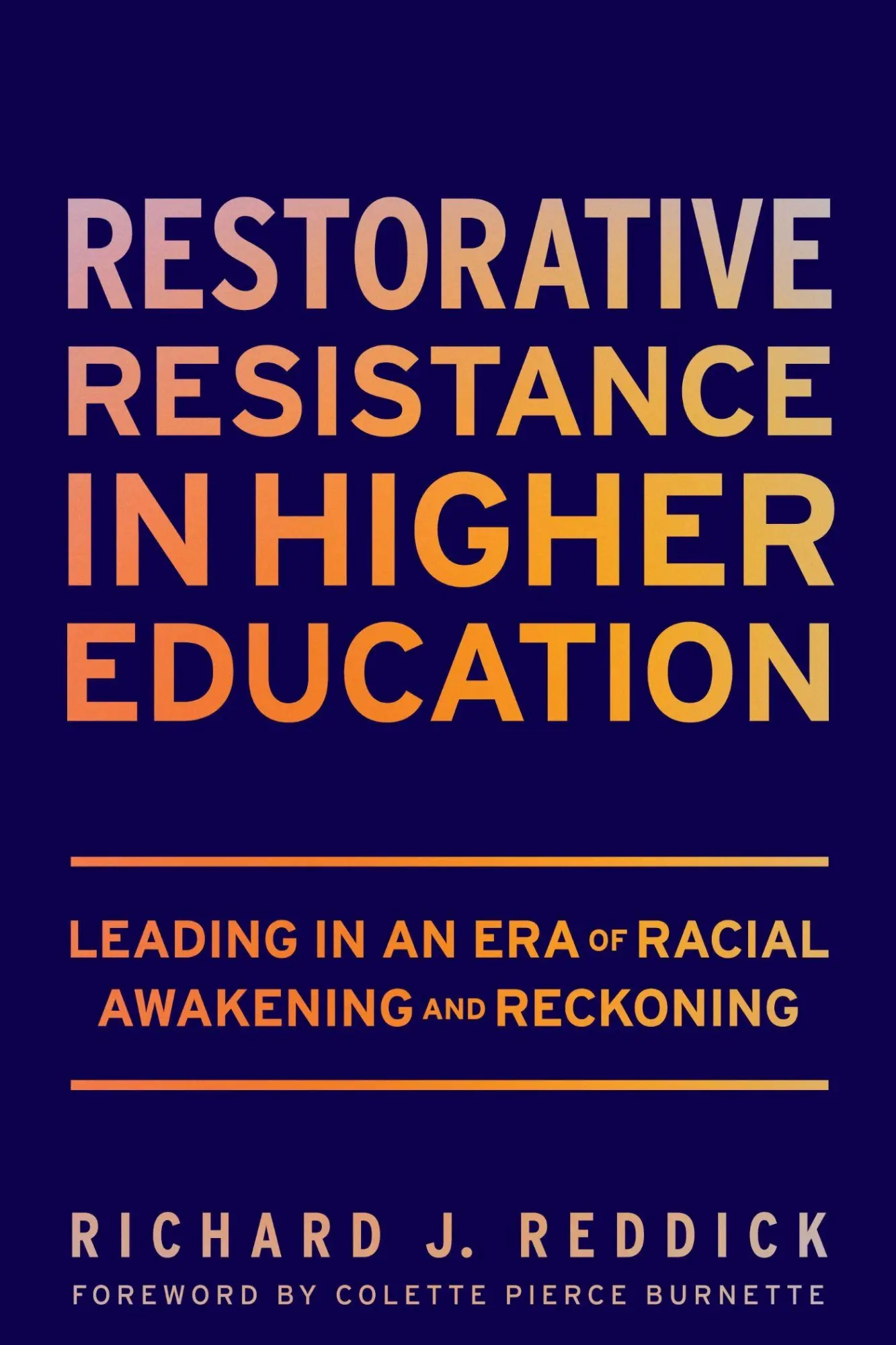 Cover: 9781682538371 | Restorative Resistance in Higher Education | Richard J Reddick | Buch