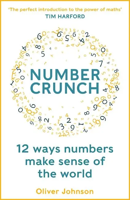 Cover: 9781788708371 | Numbercrunch | 12 Ways Numbers Make Sense of the World | Johnson