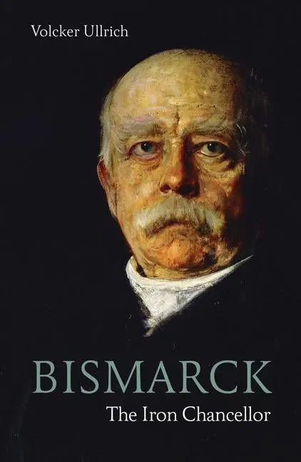 Cover: 9781913368371 | Bismarck | The Iron Chancellor | Volker Ullrich | Taschenbuch | 2022