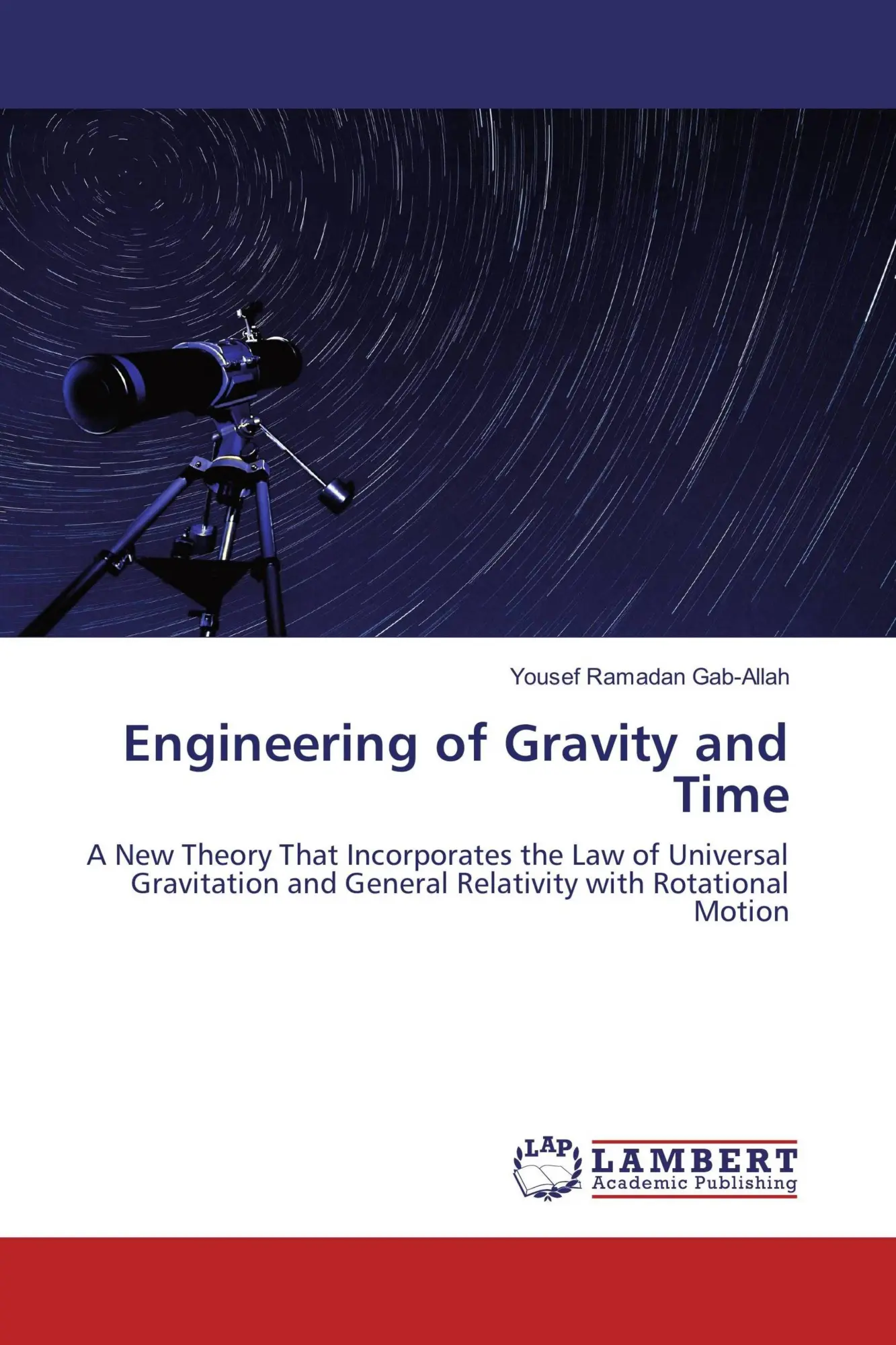 Cover: 9783330028371 | Engineering of Gravity and Time | Yousef Ramadan Gab-Allah | Buch