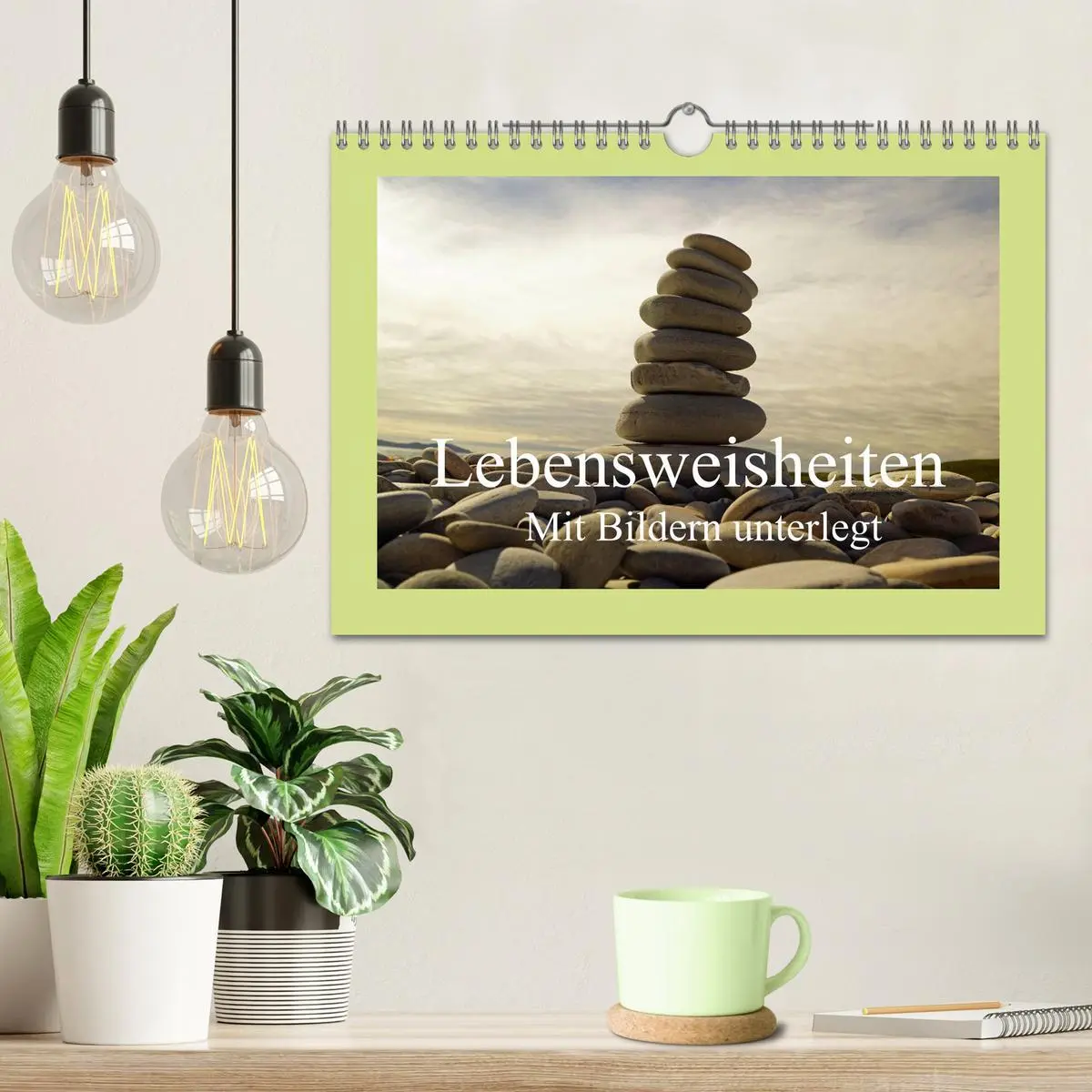 Bild: 9783457918371 | Lebensweisheiten mit Bildern unterlegt (Wandkalender 2026 DIN A4...
