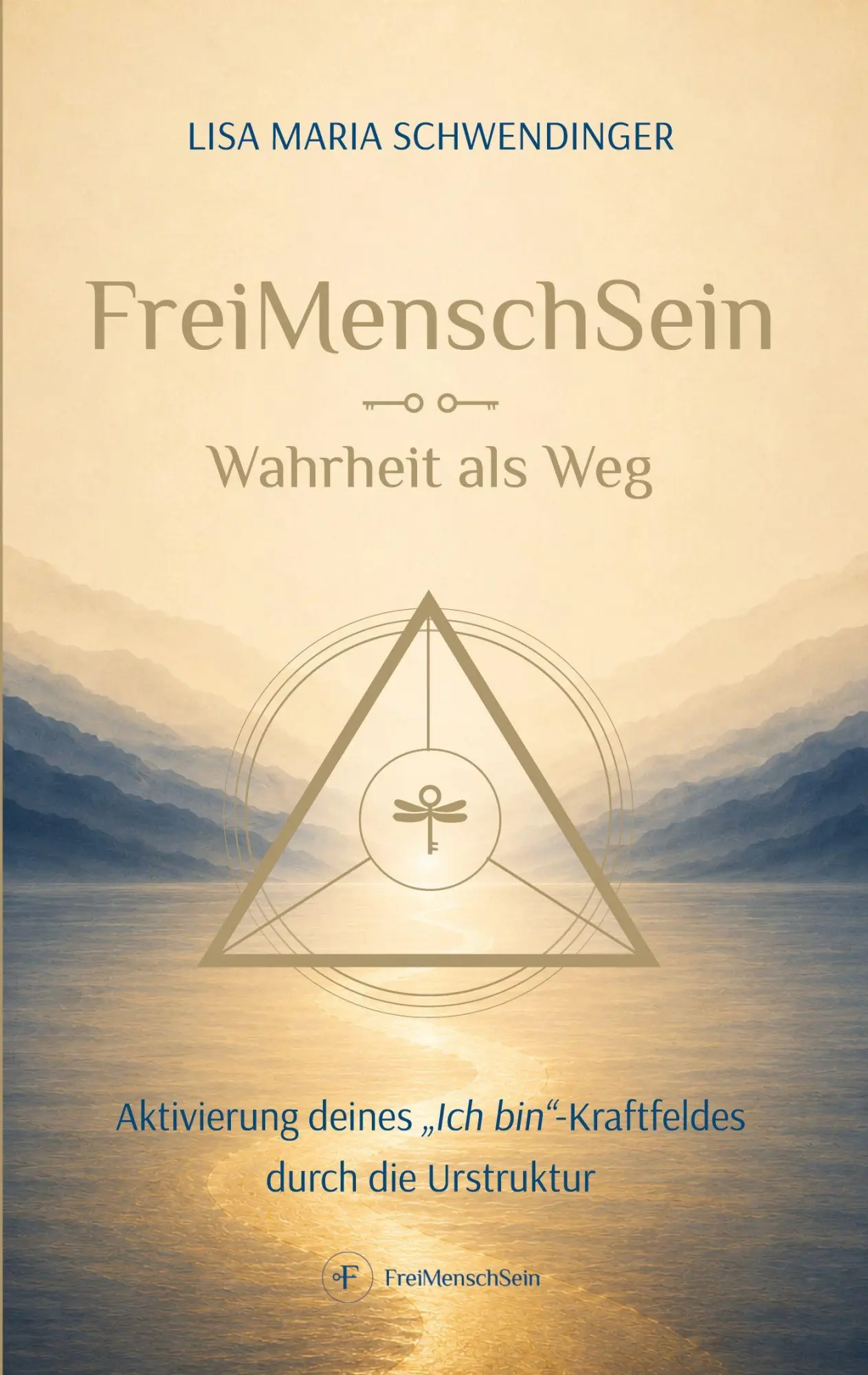 Cover: 9783696368371 | FreiMenschSein. Wahrheit als Weg | Lisa Maria Schwendinger | Buch