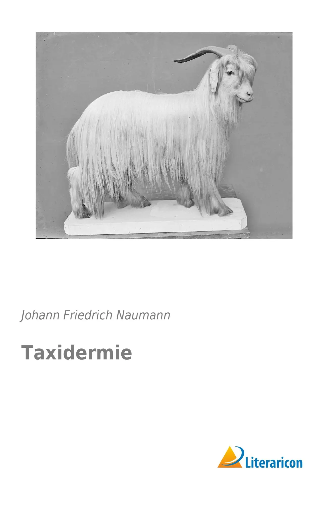Cover: 9783956978371 | Taxidermie | Johann Friedrich Naumann | Taschenbuch | 244 S. | Deutsch