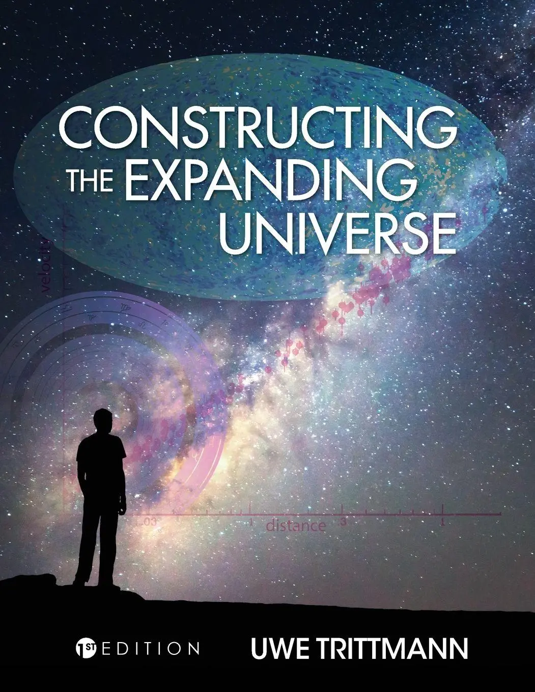 Cover: 9781516508471 | Constructing the Expanding Universe | Uwe Trittmann | Taschenbuch