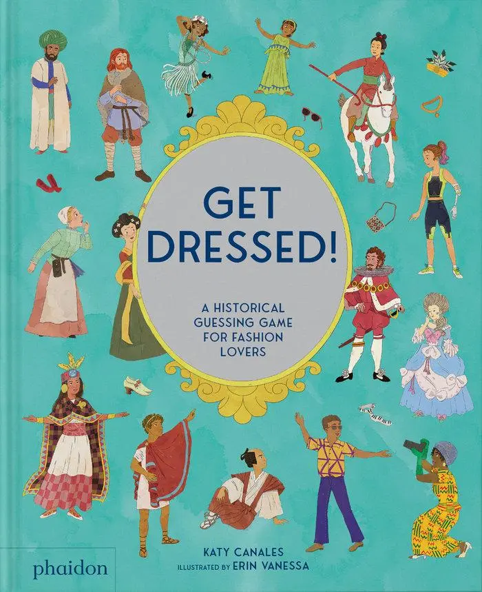 Cover: 9781838668471 | Get Dressed! | A Historical Guessing Game for Fashion Lovers | Canales