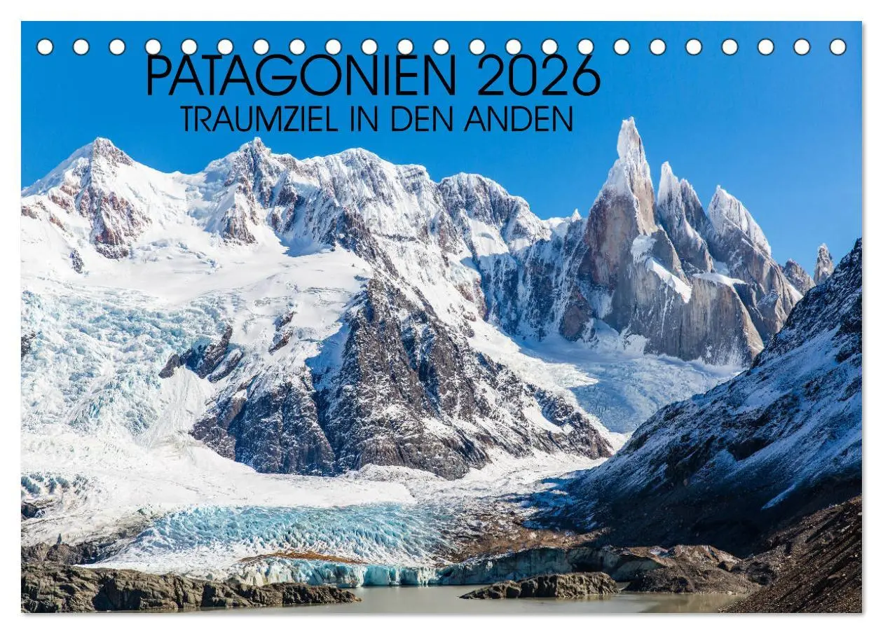 Cover: 9783516238471 | Patagonien 2026 - Traumziel in den Anden (Tischkalender 2026 DIN A5...