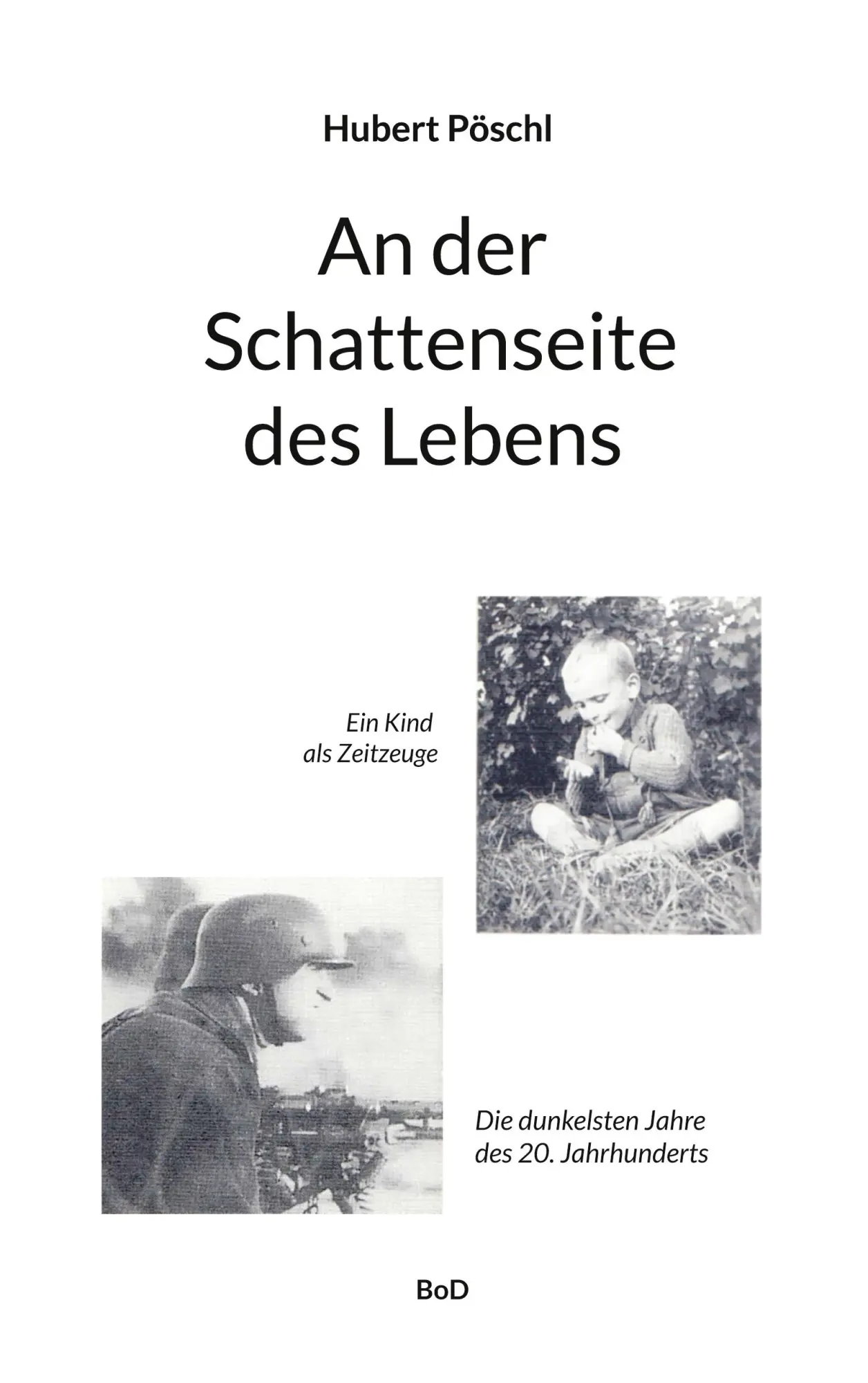 Cover: 9783756818471 | An der Schattenseite des Lebens | Hubert Pöschl | Taschenbuch | 148 S.