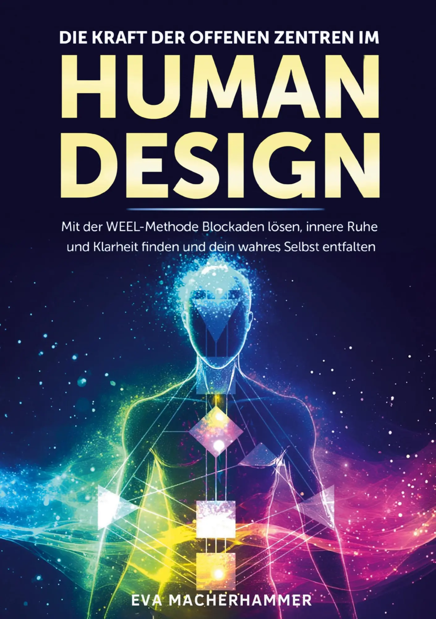 Cover: 9783819418471 | Die Kraft der offenen Zentren im Human Design | Eva Macherhammer