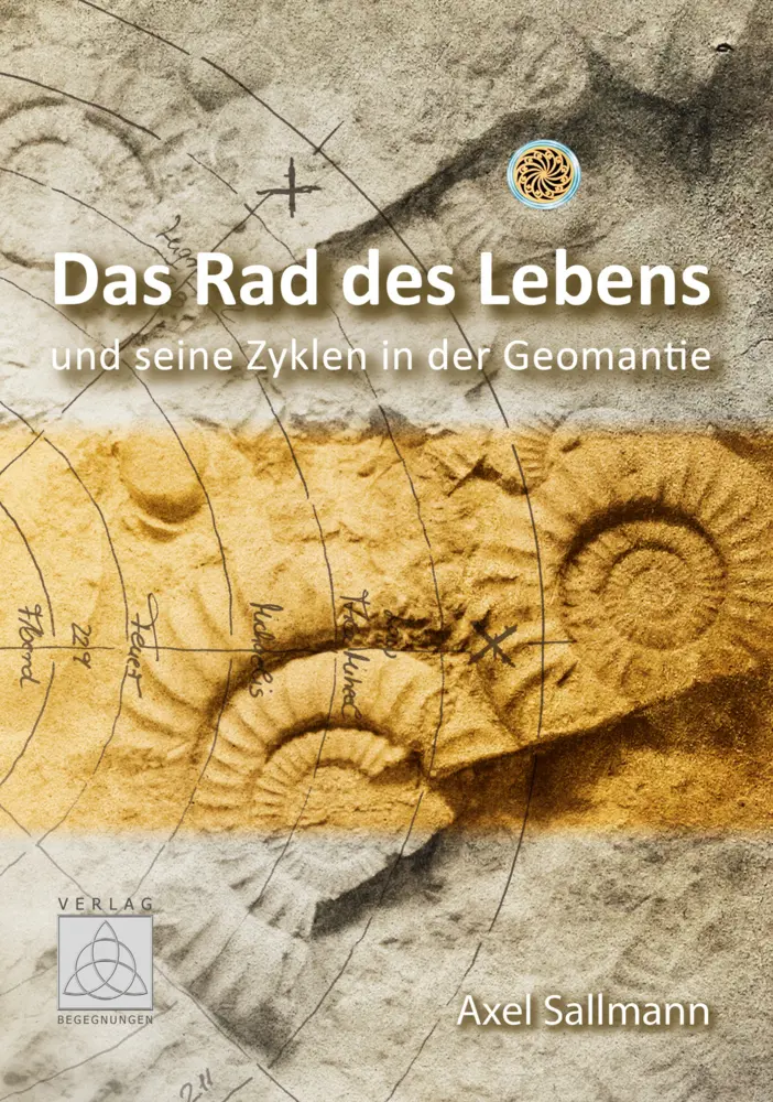 Cover: 9783981478471 | Das Rad des Lebens | und seine Zyklen in der Geomantie | Axel Sallmann